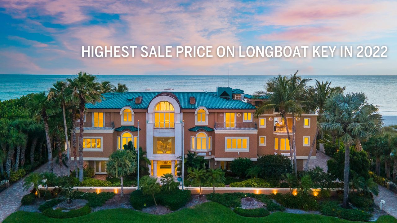 Highest Sale Price in Longboat Key